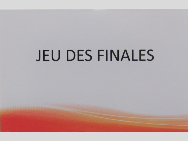 JEU DES FINALES
