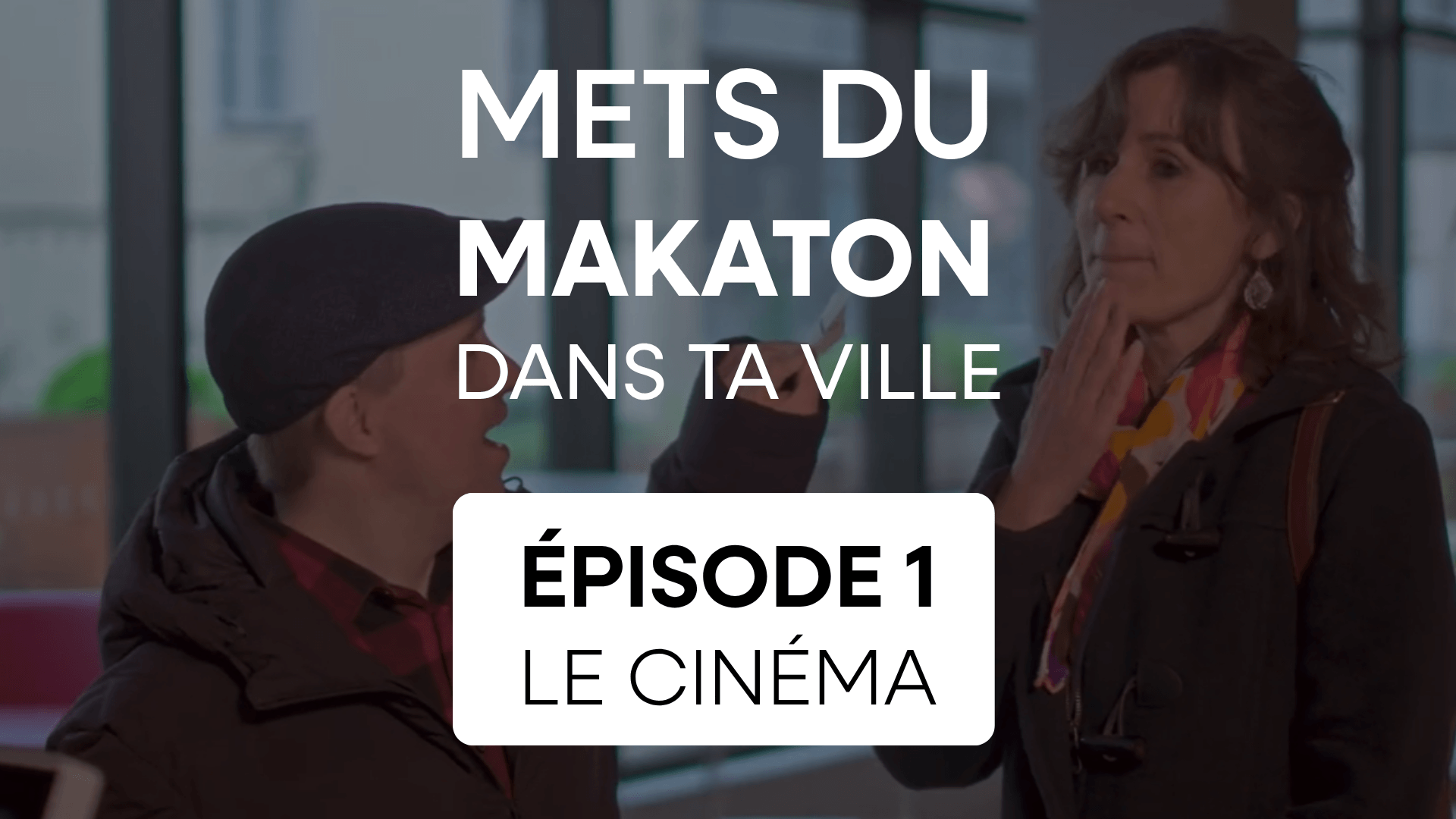 Makaton – le cinéma